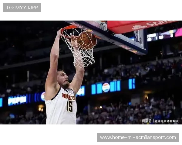 约基奇外线跳投再中，掘金在第四节稳定输出